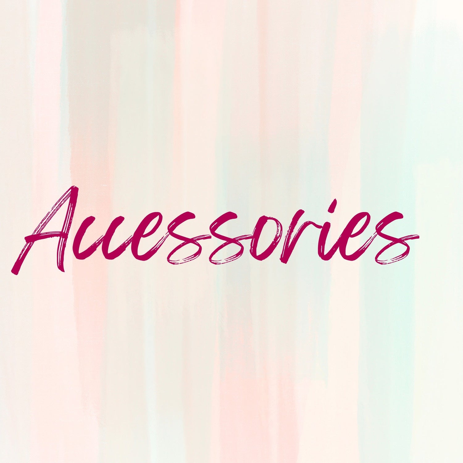 Accessories