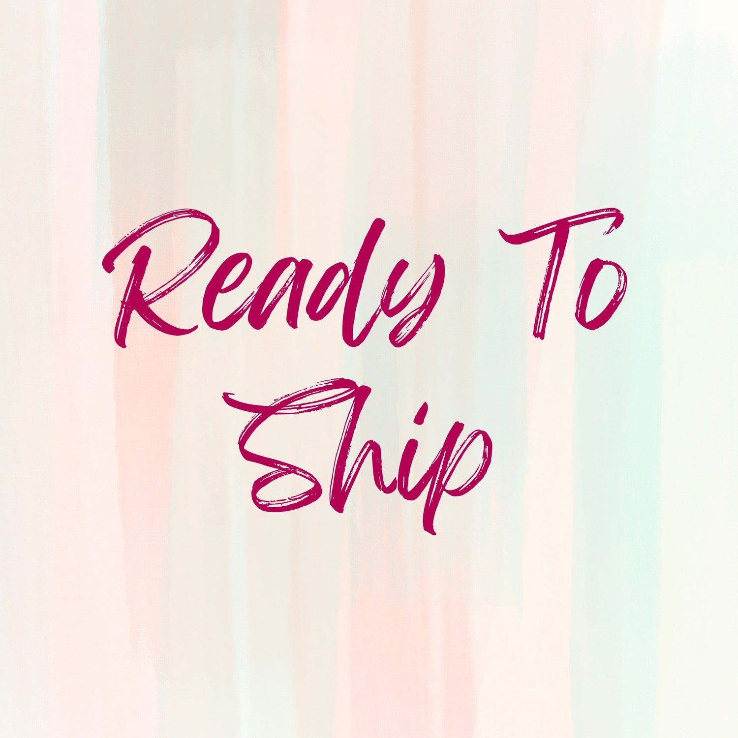 Ready to Ship
